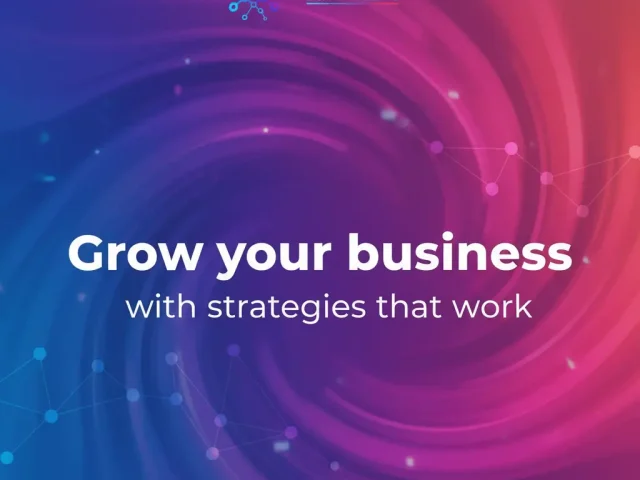 Grow Your Business with Strategies That Work
